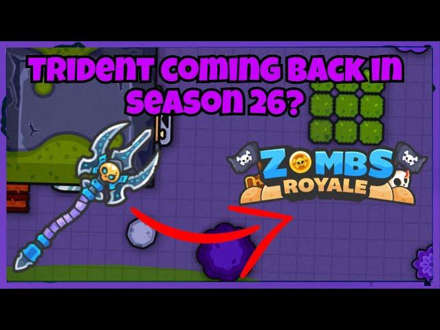 TRIDENT coming BACK to zombsroyale in Season 26?