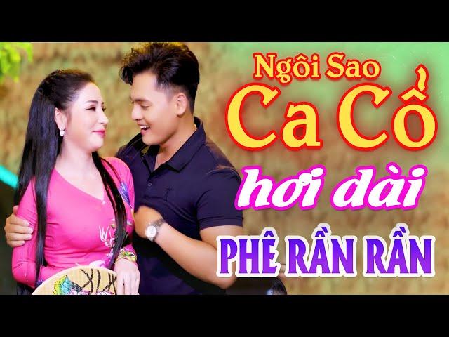 Phê Chảy Nước CA CỔ HƠI DÀI BÁ CHÁY - CVVC Huyền Trang Ca Cổ Hơi Dài 1000 Chữ - CA CỔ HAY ƠI LÀ HAY