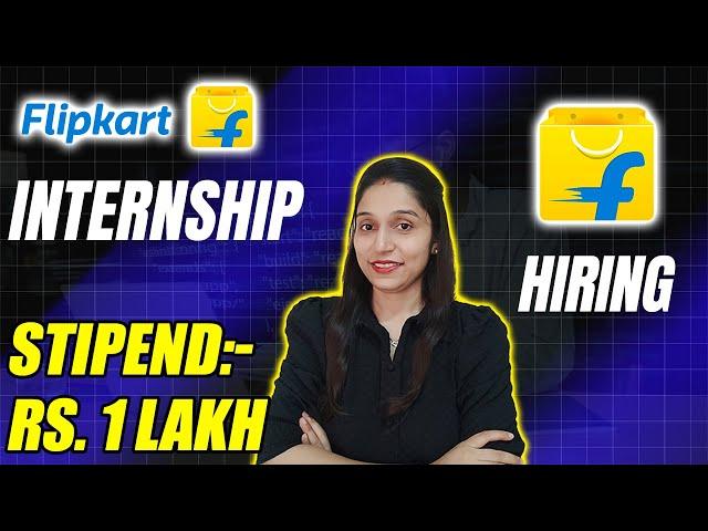 Flipkart Internship 2025 ‍ | Flipkart GWC 6.0 | Internships for College Students | Internships