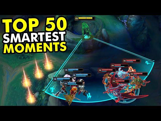 TOP 50 SMARTEST LEAGUE OF LEGENDS MOMENTS OF 2024!