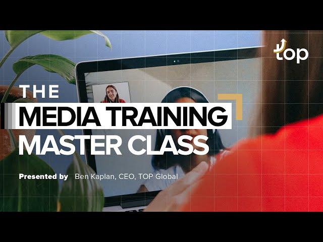 The Media Training Master Class