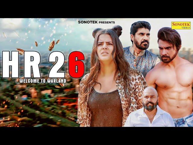 HR 26 (Full Movie) Pragati, Sunny Sehrawat, Surender Vicky, Mohit, Yusuf Khan | Haryanvi Film