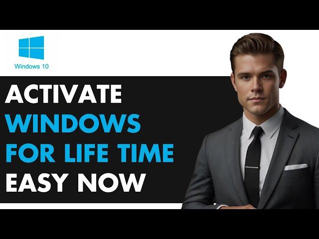 How to Activate Windows 10 FOR LIFE in 2025!