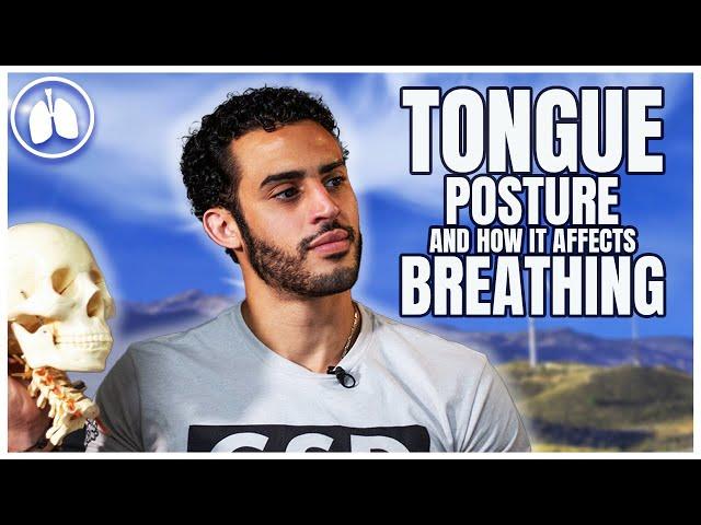 How You Use Your Tongue  Matters! (when breathing)