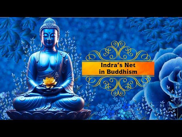 Exploring the Mystical Concept of Indra's Net in Buddhism