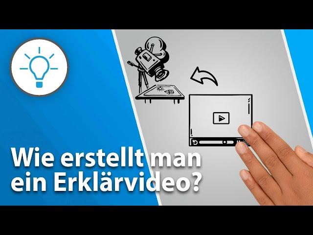 Wie erstellt man ein Erklärvideo? (explain it simple - Erklärvideo)