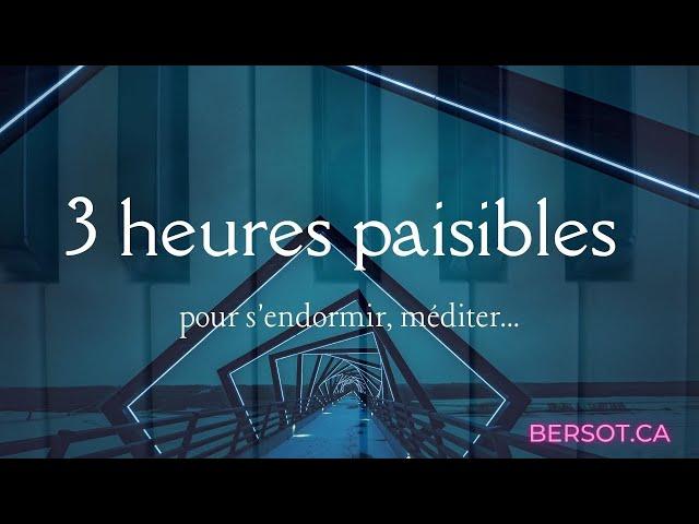 3 heures paisibles pour s'endormir, prier, méditer... | Jonathan Bersot | Soaking