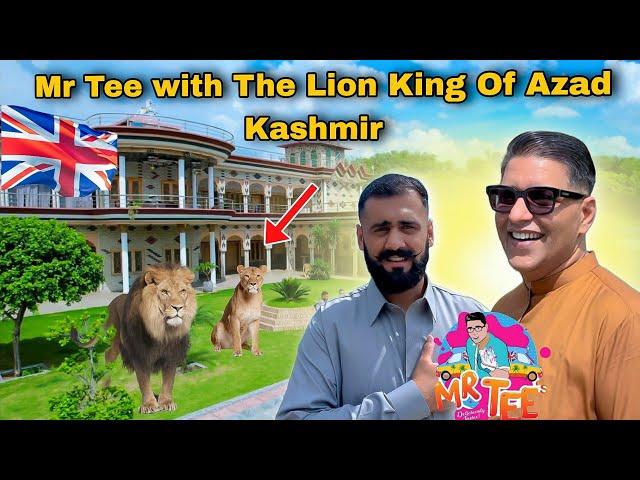 Mr. Tee met Lion King of Azad Kashmir || Mirpur Azad Kashmir