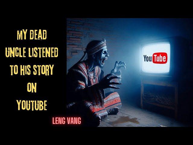 My Dead Uncle Listened To His Story On YouTube