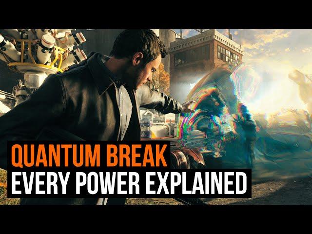 Quantum Break: All powers explained, and what they look like