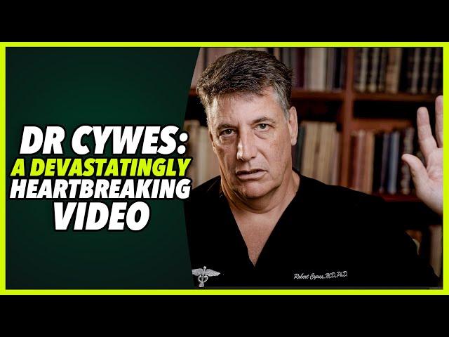 DR CYWES:A DEVASTATINGLY HEARTBREAKING VIDEO