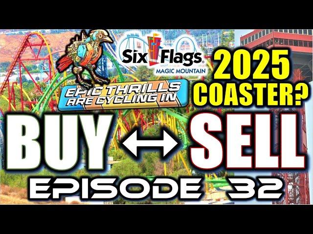 What Kind of Coaster is Six Flags Magic Mountain Getting in 2025? Buy or Sell, Episode 32