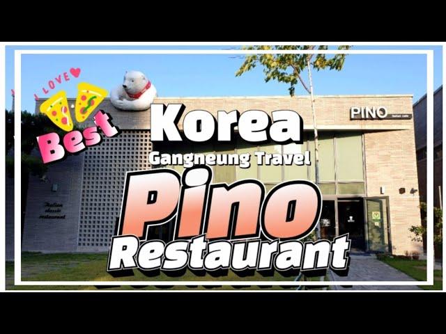 [#Travel_in_Korea]#Gangneung #피노_Pino_Italian_Restaurant #강릉해변_맛집추천#the_best_atmosphere_taste_price