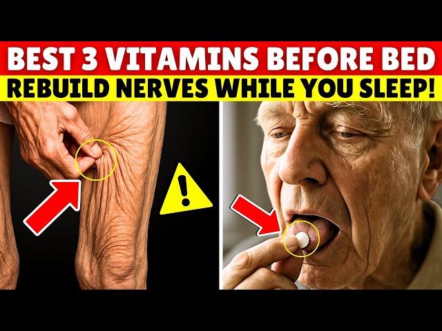 Over 60? Take THESE 3 Vitamins BEFORE Bed Daily for Stronger Legs Fast | Senior Health Tips