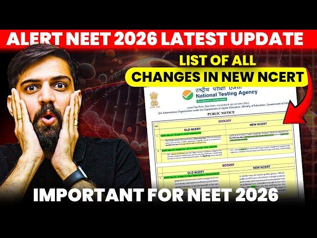 Alert NEET 2026 Latest Update | List of All Changes in New NCERT NEET 2026 | NEET 2026 Latest Update