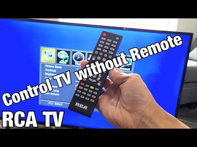 RCA TV: How to Control without Remote (Turn TV ON/OFF, Change Channel/Volume, Source/Input, Menu