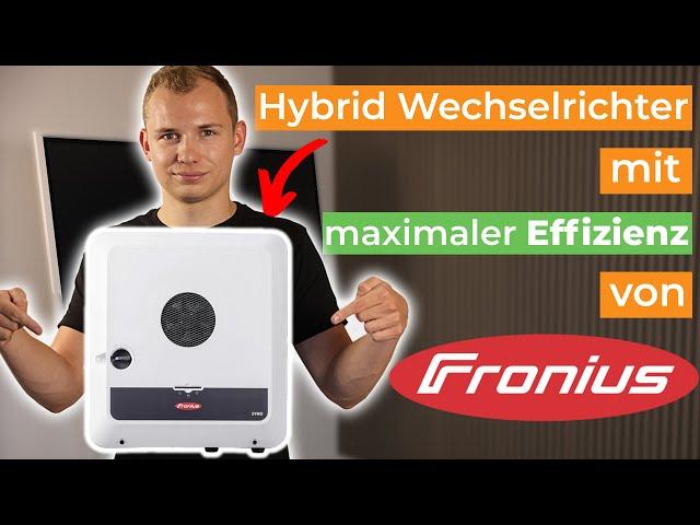 Effizienzwunder? Fronius SYMO GEN24 Plus Hybrid-Wechselrichter im Review