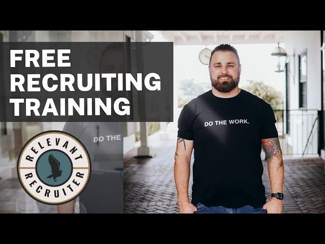 Free Recruiting Training - You are an expert recruiter! Recruitment Marketing and Lead Generation