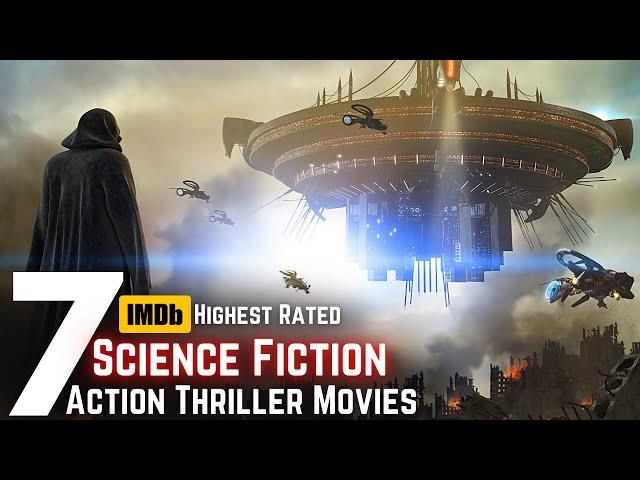 Top 7 Sci Fi Action Thriller Movies YouTube, Netflix, Prime {Part 1}