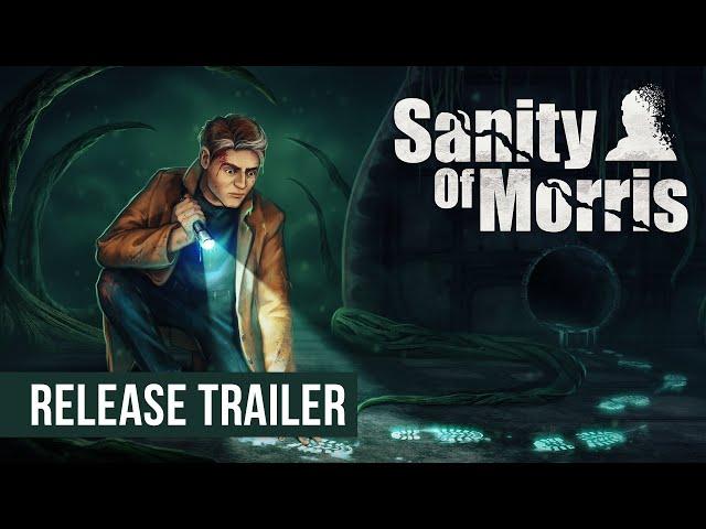 Sanity of Morris Release Trailer