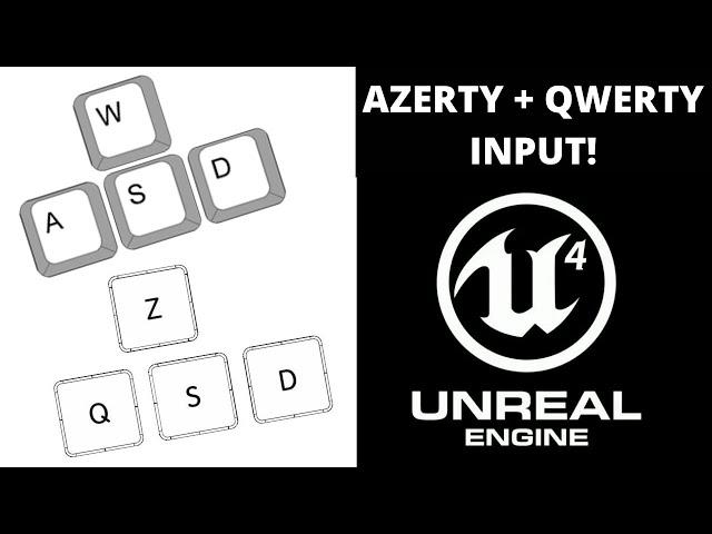 Setting up Unreal Engine to work with AZERTY and QWERTY keyboard input ⌨️