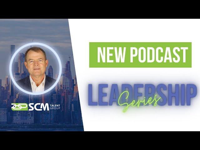 SCM Talents New Supply Chain Leadership Podcast! - Teaser