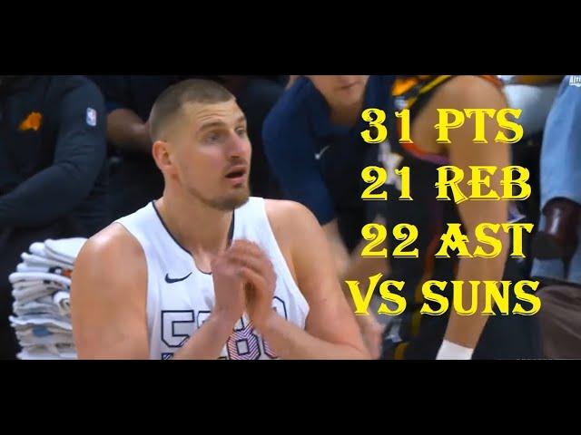 Nikola Jokic 31 Pts 21 Reb 22 Ast Phoenix Suns vs Denver Nuggets HIGHLIGHTS