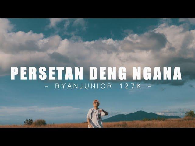 PERSETAN DENG NGANA - RYANJUNIOR 127K (EMTEGE MUSIC) (DISKO TANAH)