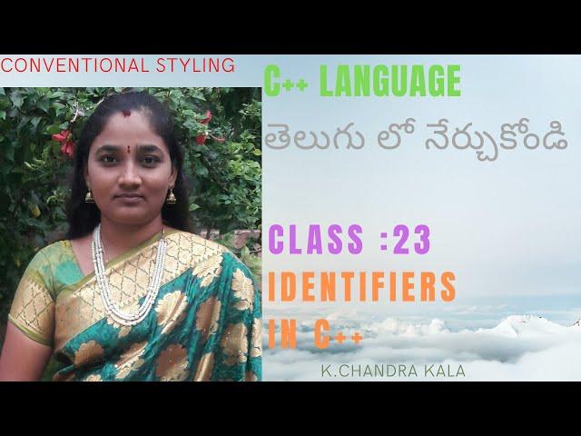 CPP || IDENTIFIERS IN CPP BOTH IN TELUGU AND ENGLISH TELUGU SCIT TUTORIALS||Identifiers in c++