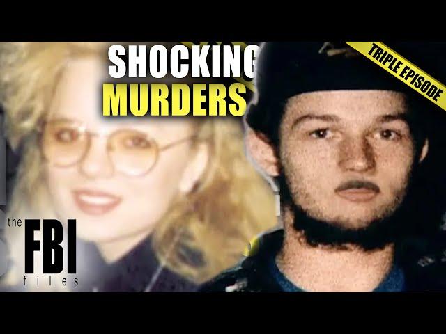 Deadly Murders | TRIPLE EPISODE | The FBI Files