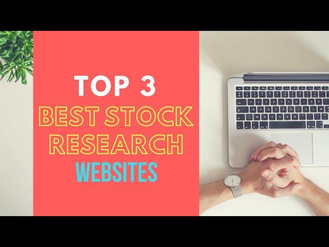 Best Stock Research Websites | Top 3 Best Stock Research Websites