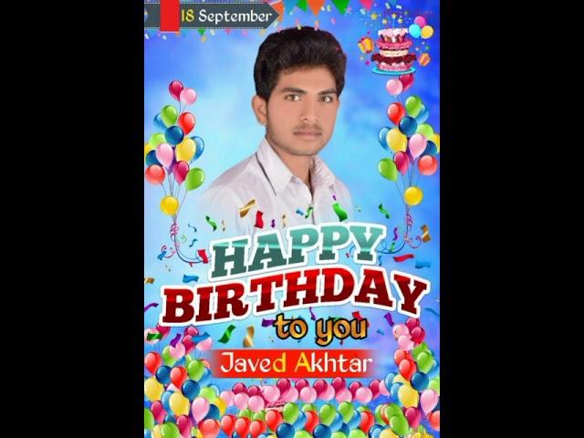 Happy Birthday  to you/Javed Akhtar Babu