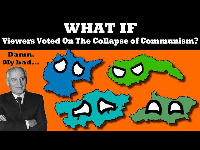 What if Viewers Voted on The Collapse of Communism?