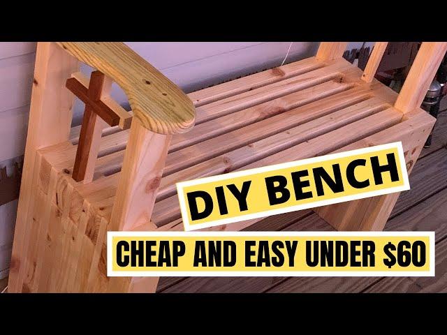 Cheap and easy DIY Bench for less than $60