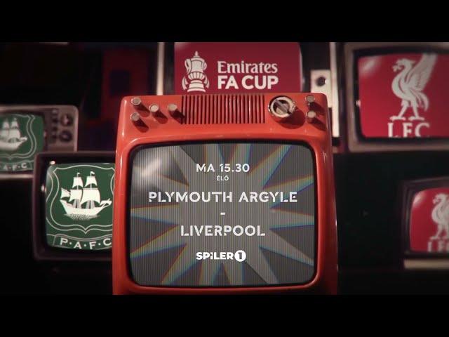 Erimates FA Cup: Plymouth Argyle - Liverpool - Ajánló Spiler1