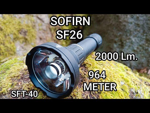 Sofirn SF26 Mega Thrower Led Taschenlampe 2000 Lumen SFT-40 Review Flashlight keine SC29 SC31 if25a