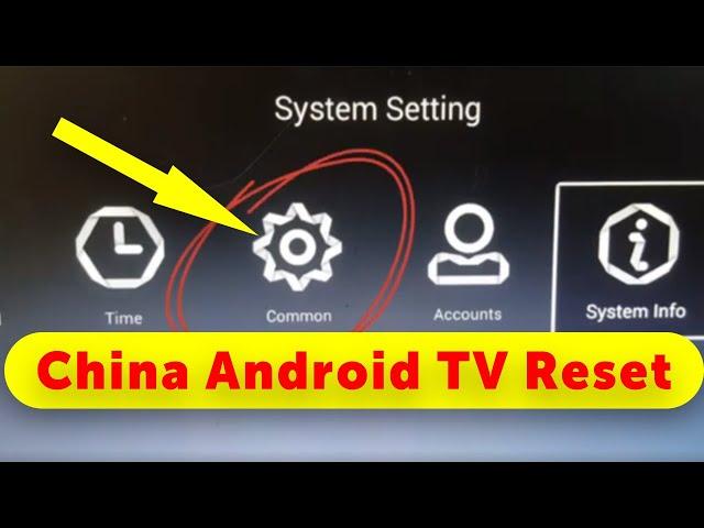 China Android TV Reset and Recovery method | China Wisdom Share Smart Cloud TV Hard reset