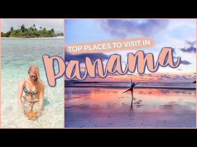 13 Best Places to Visit in PANAMA