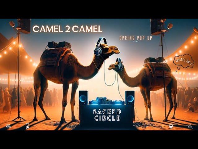 Camel 2 Camel  Spring Pop Ups { 11- 05 - 2024 } for Sacred Circle DXB