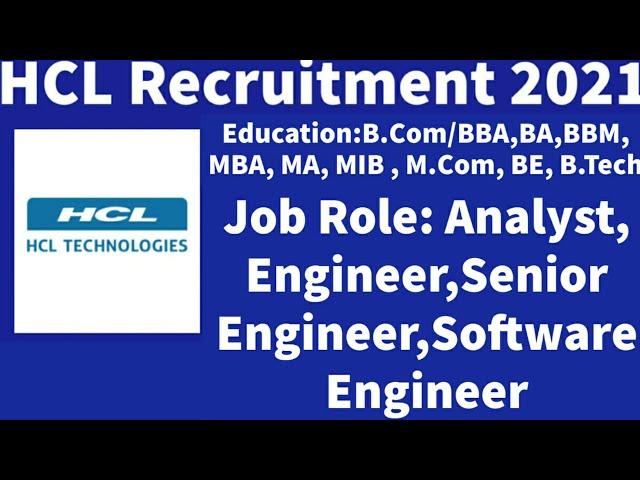 HCL Recruitment 2021|  HCL Jobs | Engineer Job | TN JOB | BE job | Permanent Job | Private Job