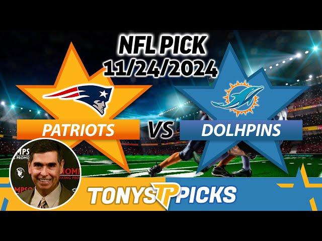 New England Patriots vs. Miami Dolphins Pick 11/24/24 NFL Week 12 Pick Today