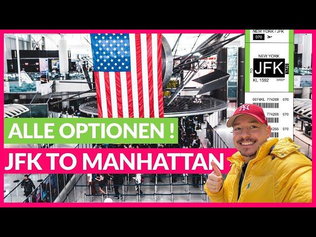 ️ Flughafen JFK nach Manhattan: ALLE Optionen, Preise & Tipps 2024