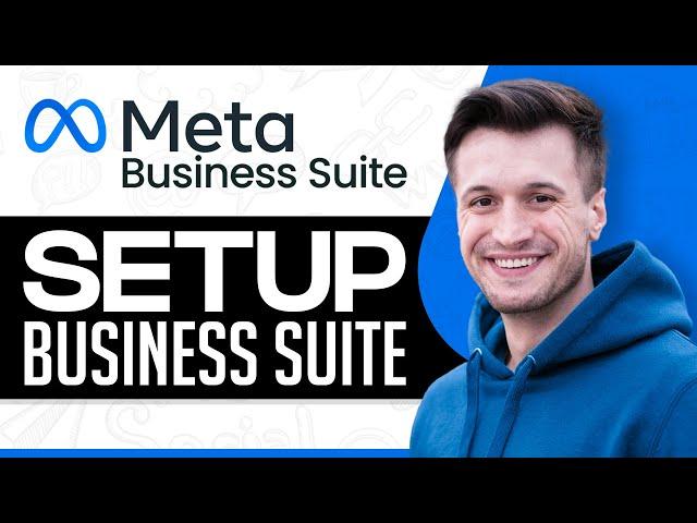 How To Use Meta Business Suite (2024) Complete Tutorial for Beginners