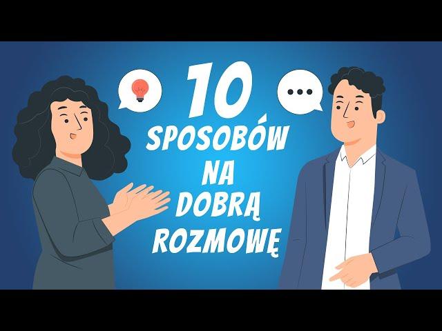 Jak rozmawiać by budować relacje? 10 sposobów na dobrą rozmowę