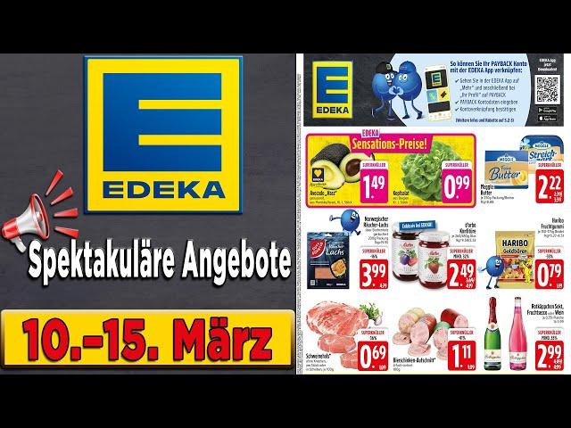 EDEKA Prospekt Diese Woche – Gültig von 10.03.2025 -  Angebote werbung #edeka#prospekt #angebote