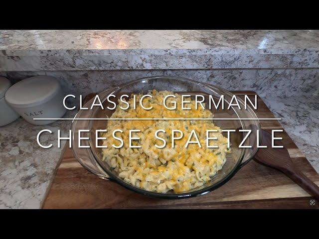 German Cheese Spaetzle! Amazing Homemade German Egg Noodles With A Cheese Sauce! German Mac & Cheese