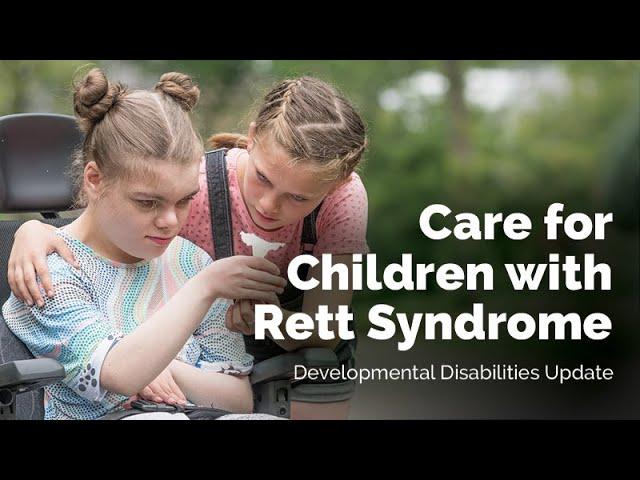 Care for Children with Rett Syndrome