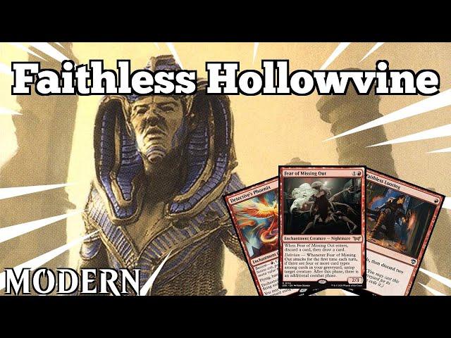 One Does Not Simply Put Looting in a Deck! | Faithless Hollowvine | Modern | MTGO