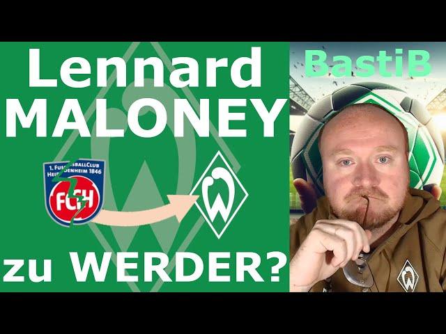 Transferempfehlung: Lennard MALONEY zum SVW? | SV Werder Bremen - Bundesliga 2024/25 | BastiB-BFaB