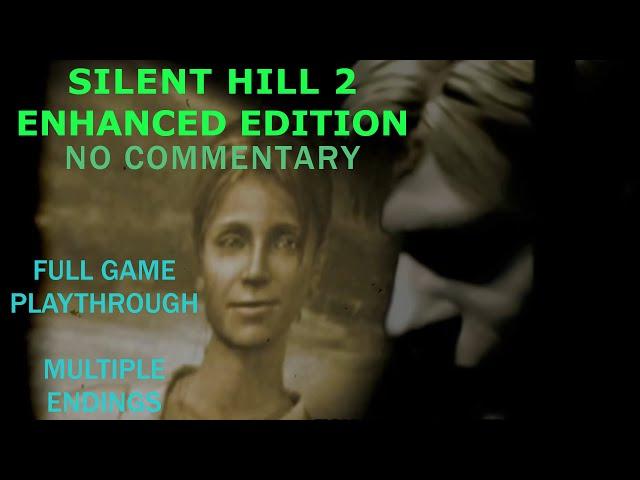 [ No Commentary ] Silent Hill 2 PC Enhanced Edition Full Game Playthrough 2024